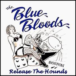 The Blue Bloods : Release the Hounds